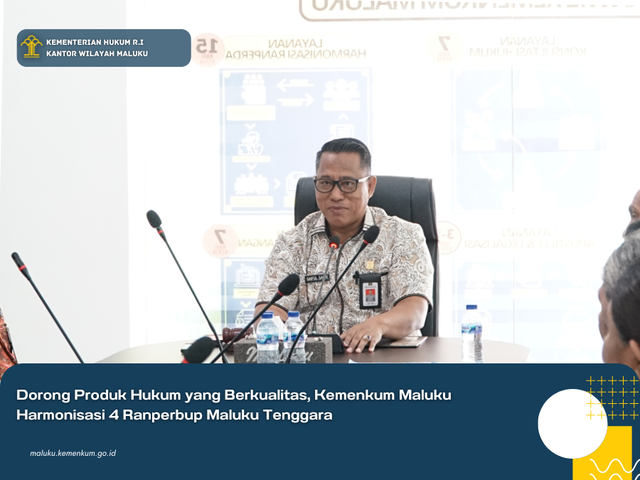 Dorong Produk Hukum Yang Berkualitas, Kemenkum Maluku Harmonisasi 4 Ranperbup