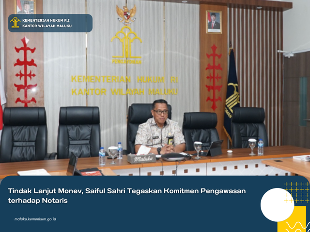 Tindak Lanjut Monev, Saiful Sahri Tegaskan Komitmen Pengawasan terhadap Notaris
