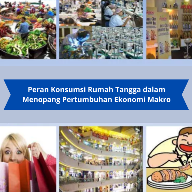 ilustrasi foto peran konsumsi rumah tangga. by fawaz