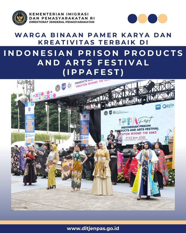 Warga Binaan Pamer Karya dan Kreativitas Terbaik di Indonesian Prison Products and Arts Festival (IPPAFest)