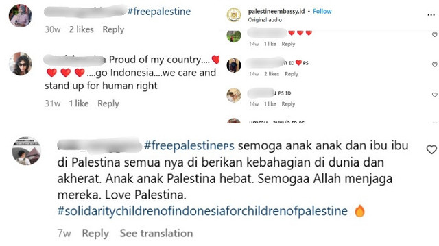 Banyak netizen Indonesia memenuhi kolom komentar di berbagai unggahan akun Instagram milik Kedutaan Besar Palestina di Indonesia untuk menyuarakan dukungan, simpati, dan empati terhadap Palestina. Sumber: Instagram/@palestineembassy.id