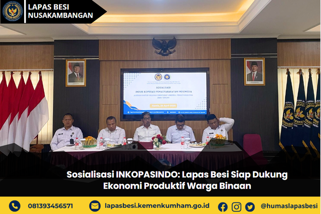 Sosialisasi INKOPASINDO: Lapas Besi Siap Dukung Ekonomi Produktif Warga Binaan