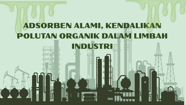 Sumber : Firdaus, Hawwa N. Q. (2025). Adsorben alami untuk kendalikan polutan organik limbah industri. Dokumentasi Pribadi