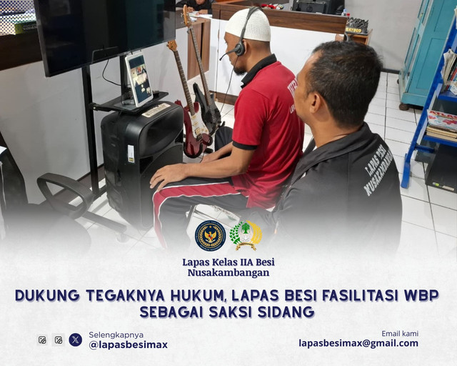Dukung Tegaknya Hukum, Lapas Besi Fasilitasi WBP Sebagai Saksi SIdang