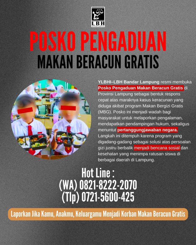 Flayer Posko Pengaduan Makan Beracun Gratis di Provinsi Lampung yang diselenggarakan Yayasan Lembaga Bantuan Hukum Indonesia (YLBHI)–LBH Bandar Lampung| Foto : Ist