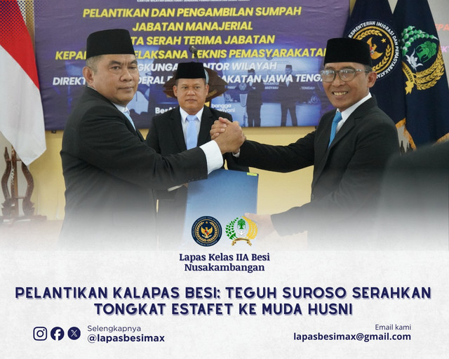 Pelantikan Kalapas Besi: Teguh Suroso Serahkan Tongkat Estafet ke Muda Husni