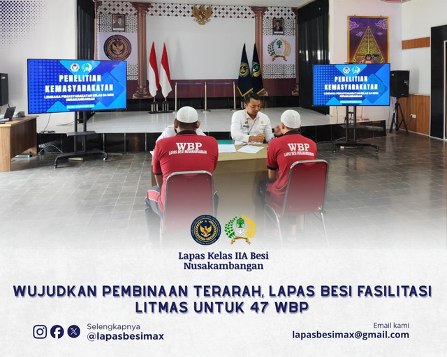 Wujudkan Pembinaan Terarah, Lapas Besi Fasilitasi Litmas untuk 47 WBP