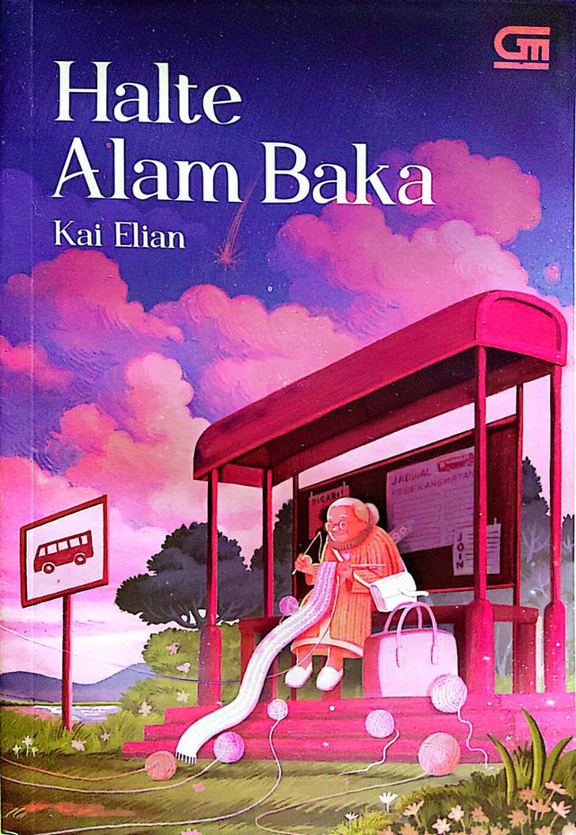 Cover Halaman Depan Novel "Halte Alam Baka" Karya Kai Elian. Sumber: Dokumentasi Pribadi.
