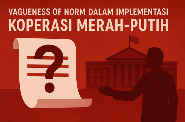 Koperasi Merah Putih: visi besar yang terhenti di kaburnya norma. (Sumber: Dok. Pribadi)
