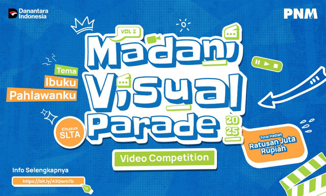 PNM gelar kompetisi Madani Visual Parade Vol. 2 untuk pelajar SMA sederajat mengusung tema “Ibuku Pahlawanku”. Foto: Dok. PNM