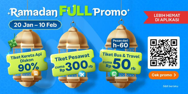Ramadan FULL Promo Traveloka untuk tiket pesawat mulai Rp 300 ribu, tiket kereta diskon 90 persen, serta bus dan travel cuma Rp 50 ribu. 