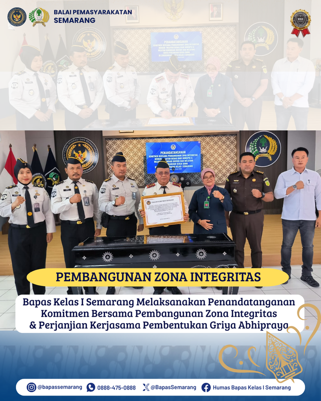 Penandatanganan Zona Integritas di Bapas Semarang Disaksikan Oleh Aparat Penegak Hukum Terkait
