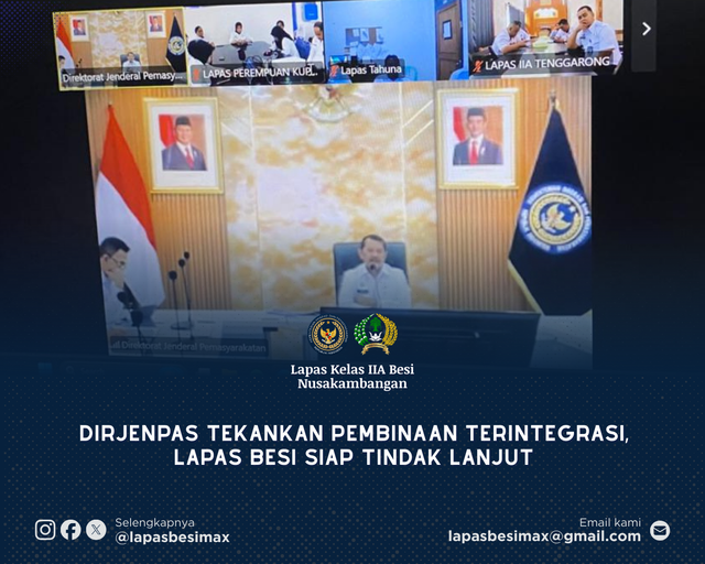 Dirjenpas Tekankan Pembinaan Terintegrasi, Lapas Besi Siap Tindak Lanjut