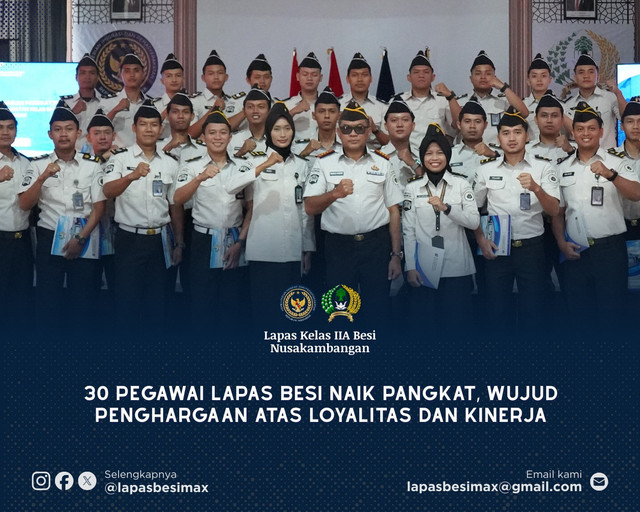 30 Pegawai Lapas Besi Naik Pangkat, Wujud Penghargaan atas Loyalitas dan Kinerja