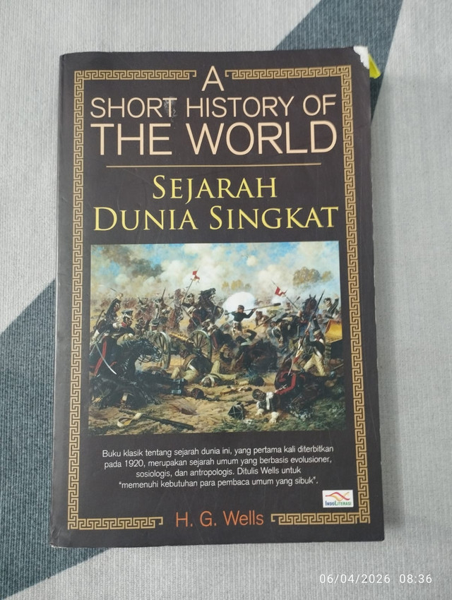 Buku Sejarah Dunia Singkat karya H.G Wells (foto dokumen pribadi)