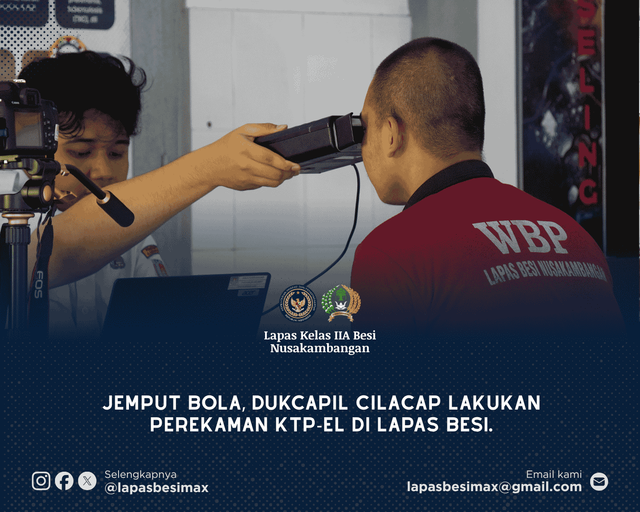 Jemput Bola, Dukcapil Cilacap Lakukan Perekaman KTP-el di Lapas Besi