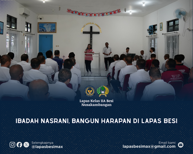 Ibadah Nasrani, Bangun Harapan di Lapas Besi