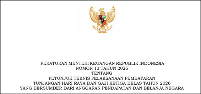 PMK Nomor 13 Tahun 2026 tentang Pelaksanan Pembayaran THR dan Gaji 13 Tahun 2026 yang bersumber dari APBN