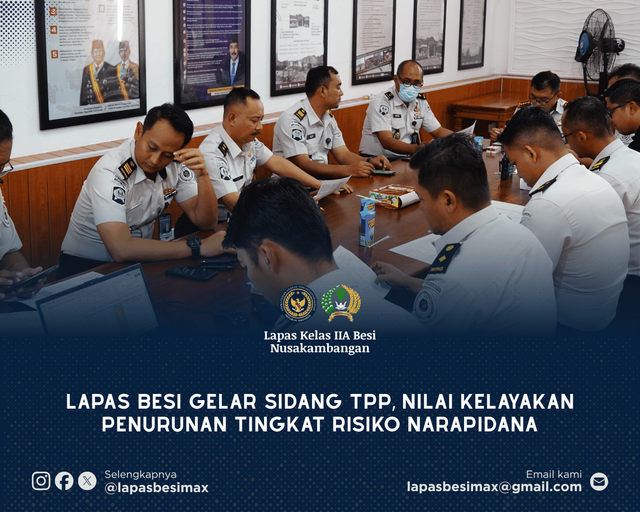 Lapas Besi Gelar Sidang TPP, Nilai Kelayakan Penurunan Tingkat Risiko Narapidana