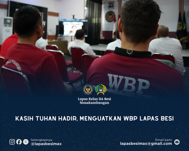 Kasih Tuhan Hadir, Menguatkan WBP Lapas Besi