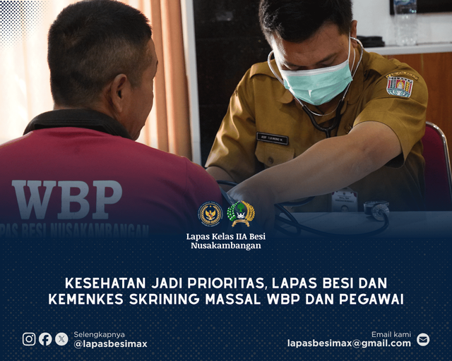 Kesehatan Jadi Prioritas, Lapas Besi dan Kemenkes Skrining Masal WBP dan Pegawai