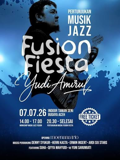 Flyer Pertunjukan Musik Jazz ''Fusion FIesta Yudi Amirul'' (7/7/2026).