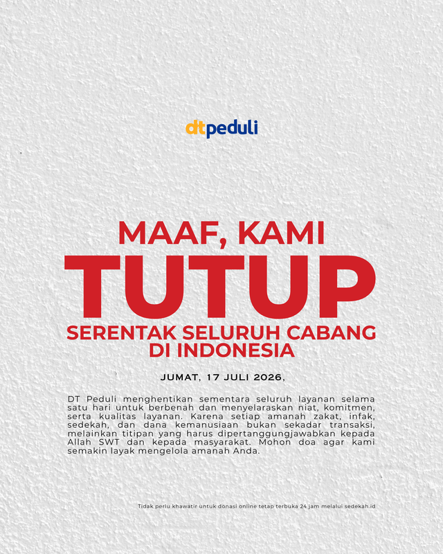 Pengumuman Tutup Kantor DT Peduli pada Jumat, 17 Juli 2026 (Sumber: DT Peduli)