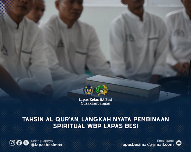 Tahsin Al-Qur'an, Langkah Nyata Pembinaan Spiritual WBP Lapas Besi