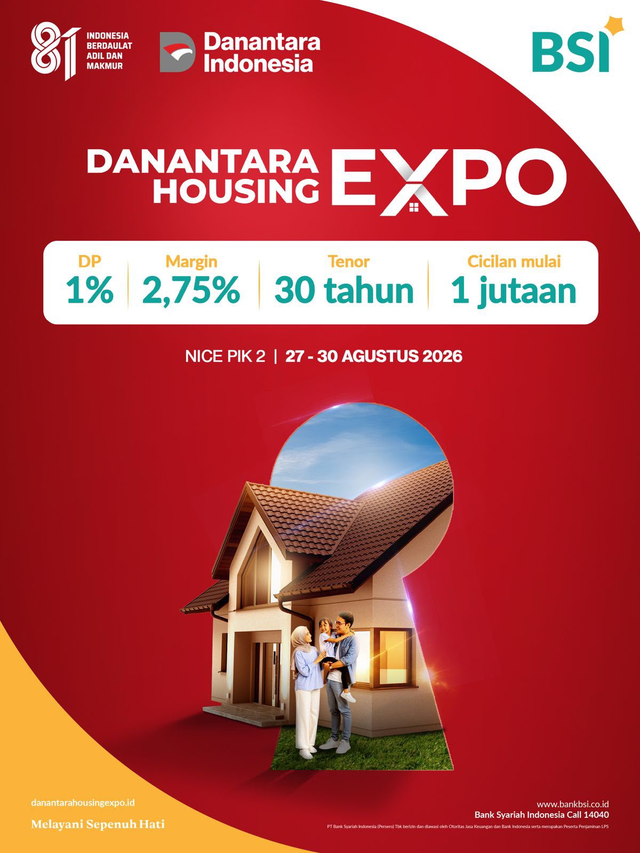 BSI dukung program 3 Juta Rumah lewat ajang Danantara Housing Expo 2026 pada 27-30 Agustus di Nusantara International Convention Exhibition (NICE), PIK 2 dengan special margin mulai 2,75%, uang muka ringan, cicilan terjangkau, dan tenor hingga 30 tahun. Foto: Dok. BSI
