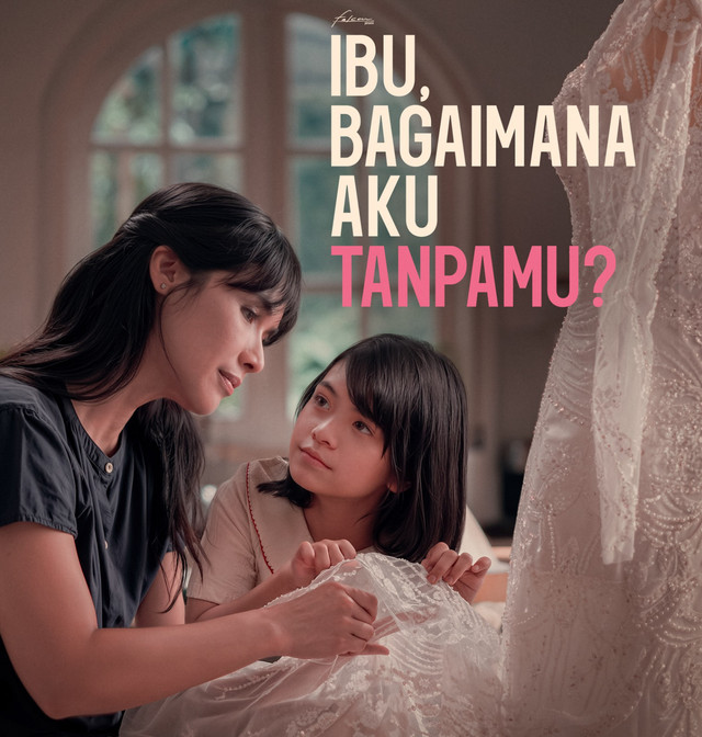 Campaign film Ibu, Bagaimana Aku Tanpamu?. Foto: Dok. Falcon Pictures