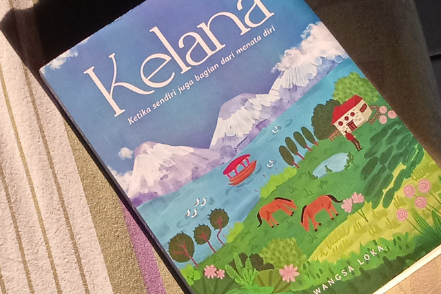 Ilustrasi buku Kelana: ketika sendiri juga bagian dari menata diri. Foto: Koleksi pribadi