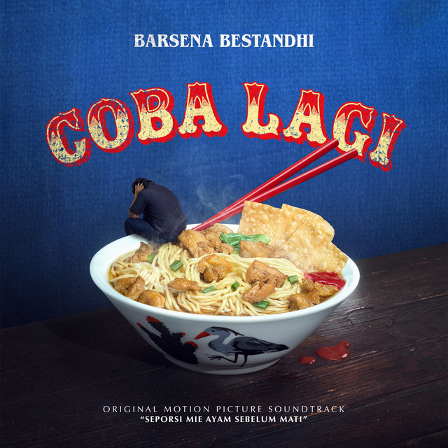 Barsena Rilis 'Coba Lagi', Jadi Soundtrack Film 'Seporsi Mie Ayam Sebelum Mati'. Foto: Istimewa 