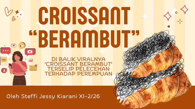 Di Balik Viralnya “Croissant Berambut”, Terselip Pelecehan terhadap Perempuan