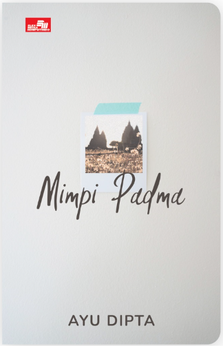 Sampul depan Mimpi Padma by Ayu Dipta Kirana (Foto: Tangkap layar goodreads)
