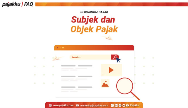 Sumber: Ilustrasi Pajak Indonesia / Direktorat Jenderal Pajak (DJP) / Pajakku.