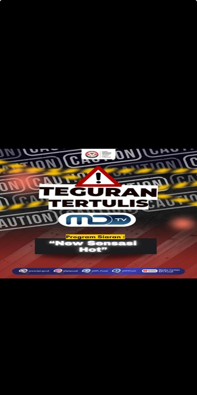 Poster teguran tertulis KPI terhadap program siaran “New Sensasi Hot” MDTV.Sumber: Komisi Penyiaran Indonesia (KPI).