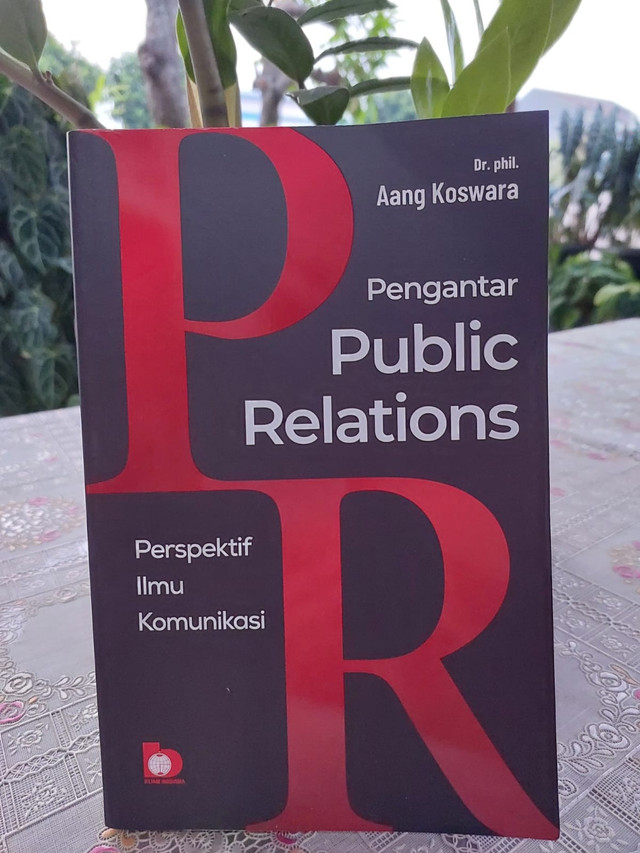 Buku Pengantar Public Relations: Perspektif Ilmu Komunikasi. Dok. Pribadi.