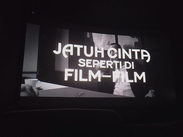 Film "Jatuh Cinta Seperti di Film-film" (sumber: dokumentasi pribadi)