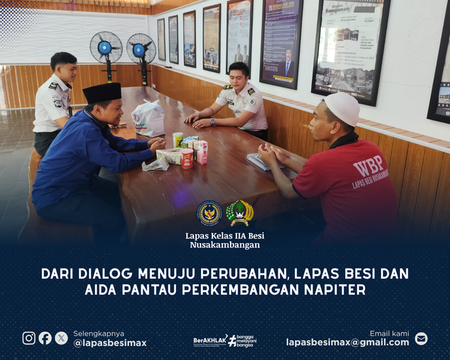 Dari Dialog Menuju Perubahan, Lapas Besi & AIDA Pantau Perkembangan Napiter