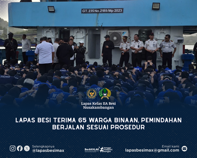 Lapas Besi Terima 65 Warga Binaan, Pemindahan Berjalan Sesuai Prosedur