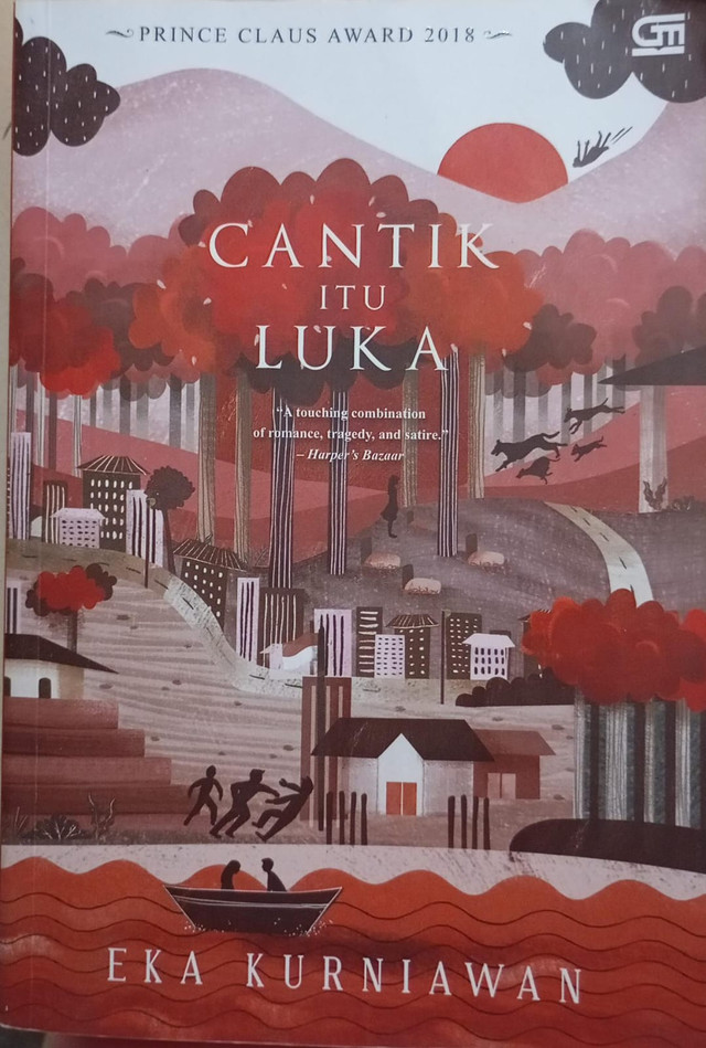 Sumber : Sampul buku "Cantik Itu Luka" karya Eka Kurniawan. (Dok. Pribadi/Sarah Aulia)