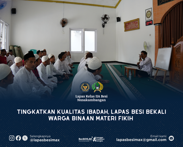 Tingkatkan Kualitas Ibadah, Lapas Besi Bekali Warga Binaan Materi Fikih