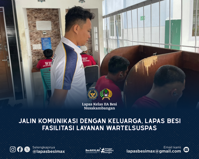 Jalin Komunikasi dengan Keluarga, Lapas Besi Fasilitasi Layanan Wartelsuspas
