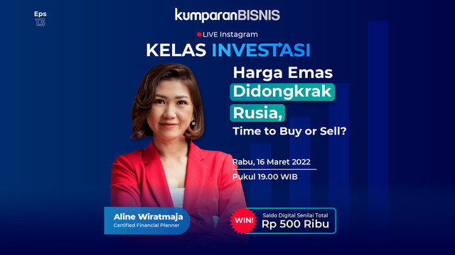 Kelas Investasi episode 13 membahas investasi emas. Foto: kumparan