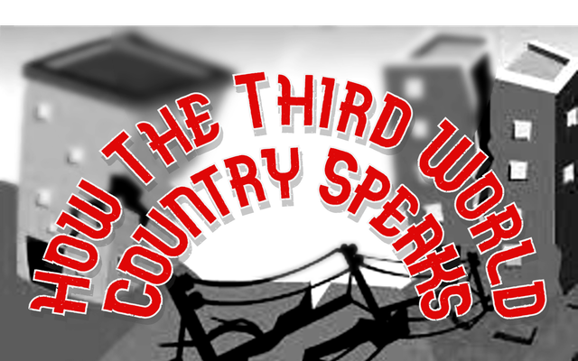 How The Third World Country Speaks (Sumber: Al Mukhollis Siagian)