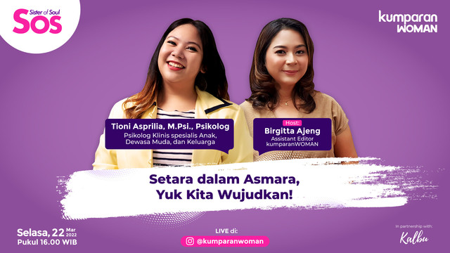 SOS IG Live kumparanWOMAN: Setara dalam Asmara, Yuk Kita Wujudkan! Foto: Tim Kreatif kumparan