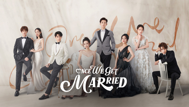 Nonton Once We Get Married Chinese Drama Sub Indo. Foto: We TV