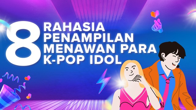 Rahasia Penampilan Menawan Para K-Pop Idol, Berani Coba? Foto: Kanya Nayawestri/kumparan