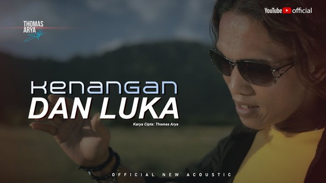 Lirik Lagu dan Chord Kenangan dan Luka. Foto: YouTube Thomas Arya