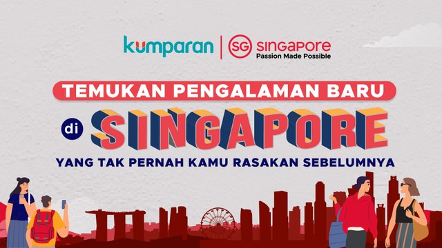 Rekomendasi tempat wisata baru di Singapura. Dok. kumparan.